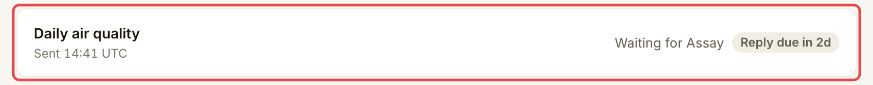 Saved Daily air quality request showing Waiting for Assay and Reply due in 2d