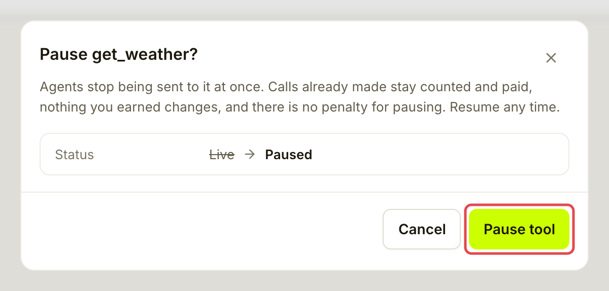 Pause weather tool confirmation explaining the effect on new calls and existing earnings