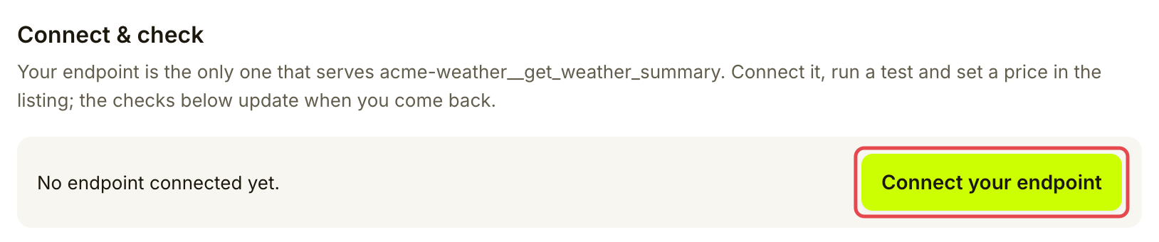 Connect and check entry with Connect your endpoint marked for the weather summary tool