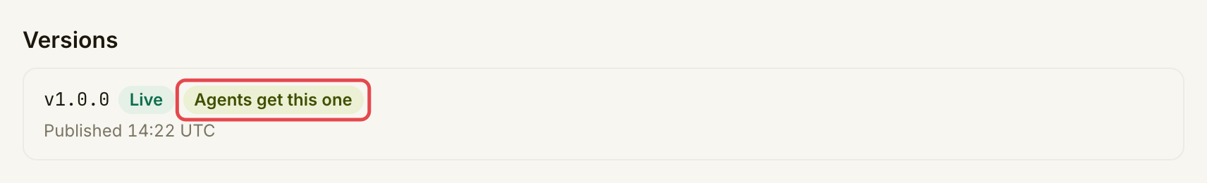 Versions list showing v1.0.0 as Live and Agents get this one